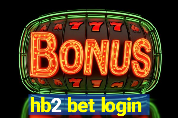 hb2 bet login